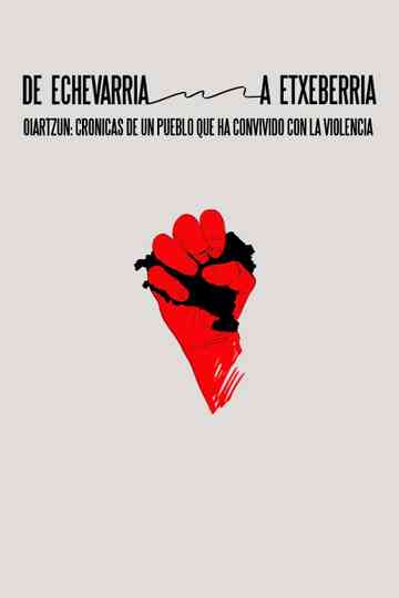 Echevarriatik - Etxeberriara Poster