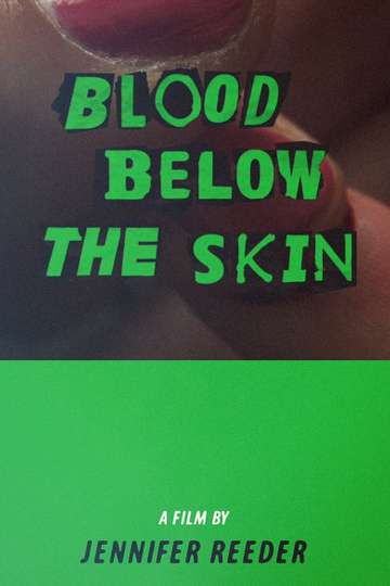 Blood Below the Skin Poster