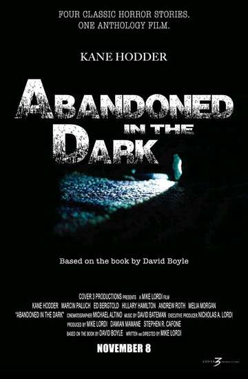 Abandoned in the Dark Poster