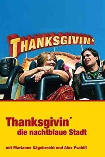 Thanksgivin’, die nachtblaue Stadt