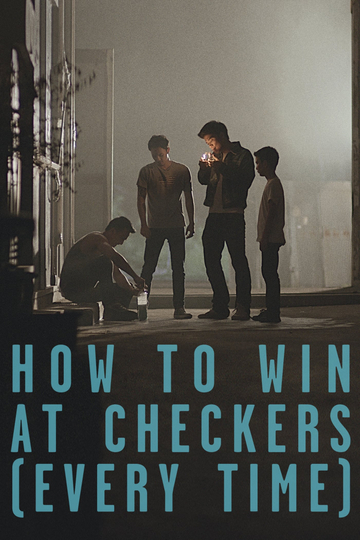 How to Win at Checkers (Every Time) Poster