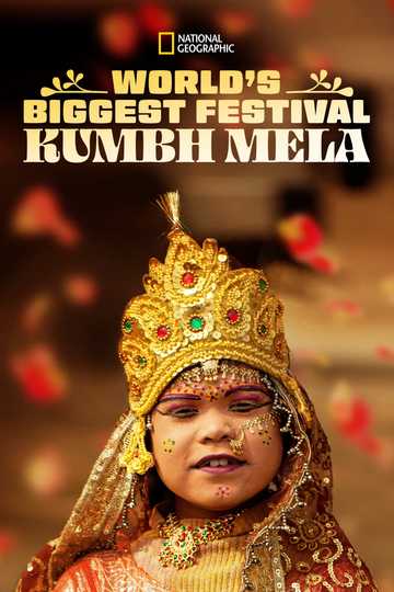 Worlds Biggest Festival  Kumbh Mela