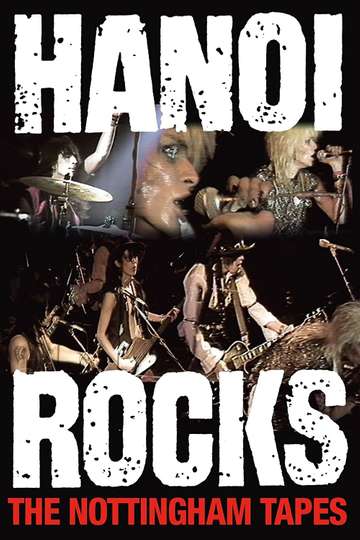 Hanoi Rocks The Nottingham Tapes