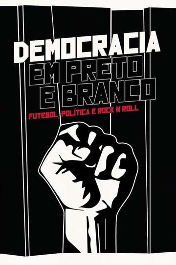 Democracia em Preto e Branco Poster