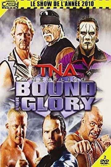 TNA Bound For Glory 2010 Poster