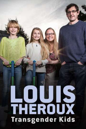 Louis Theroux: Transgender Kids Poster