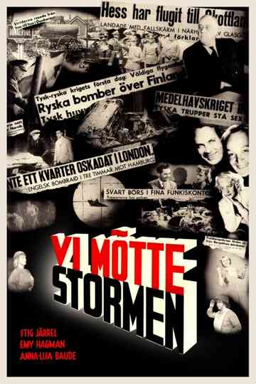 Vi mötte stormen Poster