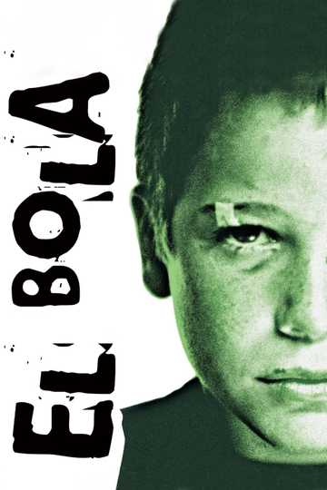El Bola Poster