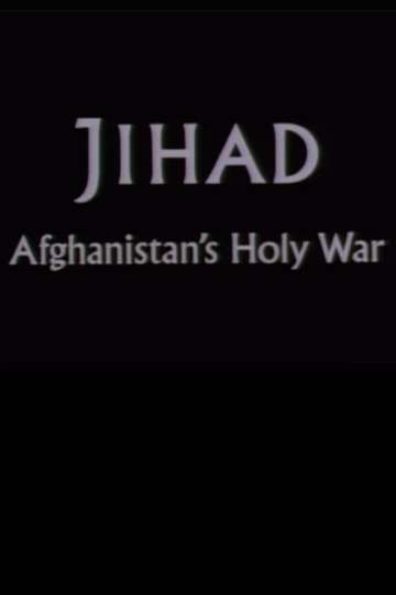 Jihad Afghanistans Holy War