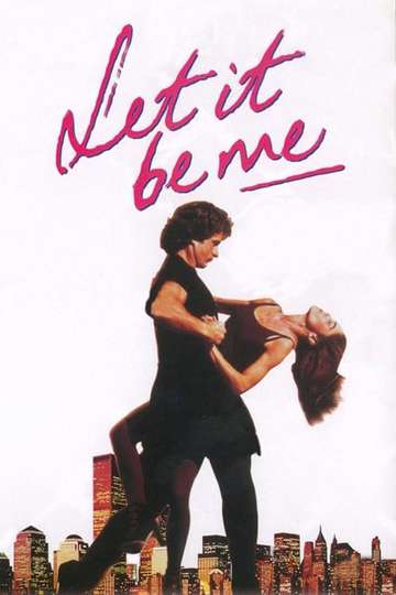 Let It Be Me Poster