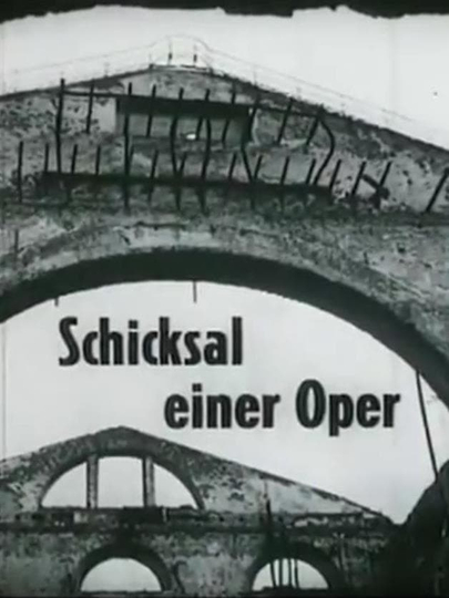 Schicksal einer Oper