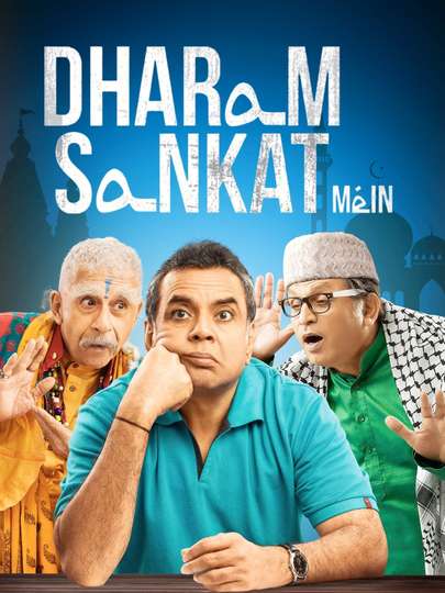 Dharam Sankat Mein Stream and Watch Online | Moviefone
