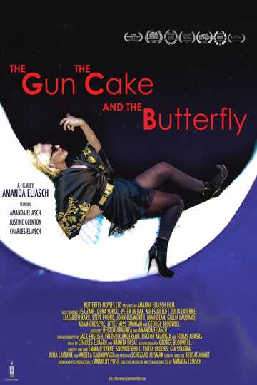 The Gun, the Cake and the Butterfly Poster