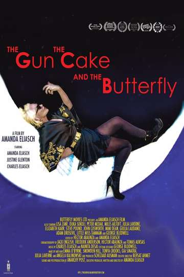 The Gun the Cake and the Butterfly Poster