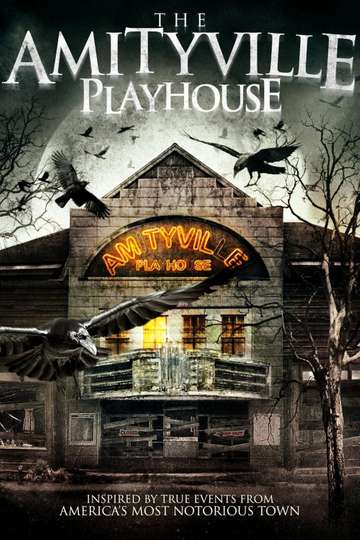 The Amityville Playhouse Poster