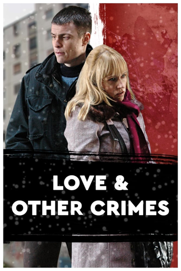 Love and Other Crimes Poster