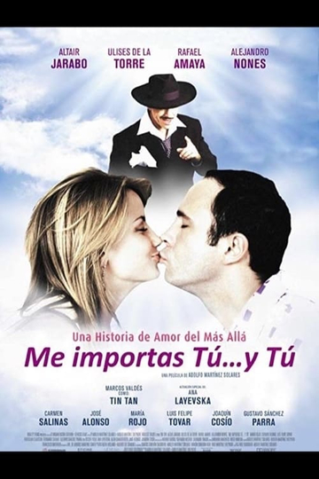 Me importas tú y tú Poster