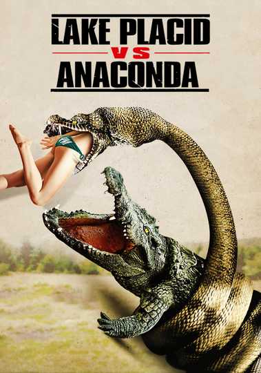 Lake Placid vs. Anaconda Poster