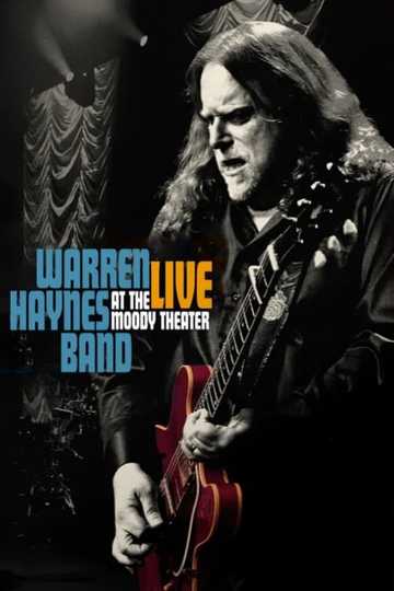 Warren Haynes Band  Live At The Moody Theater