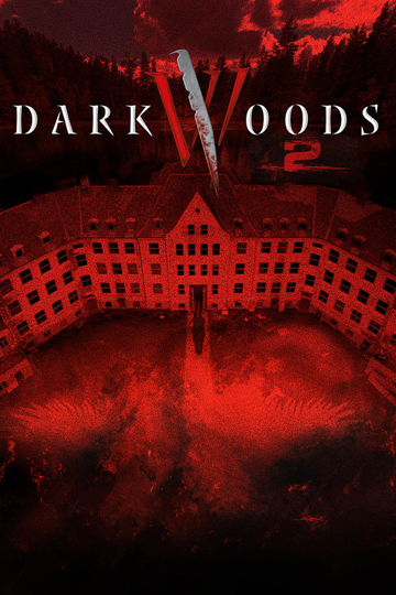 Dark Woods II Poster