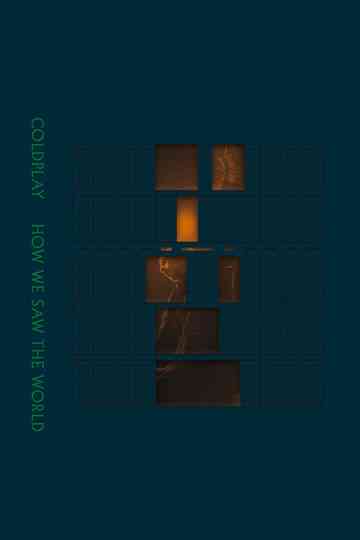 Coldplay: How We Saw The World – Live in Toronto