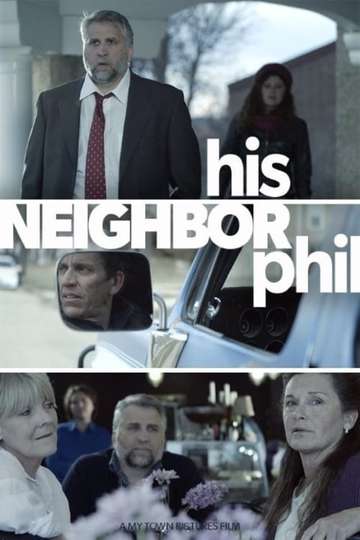 His Neighbor Phil Poster