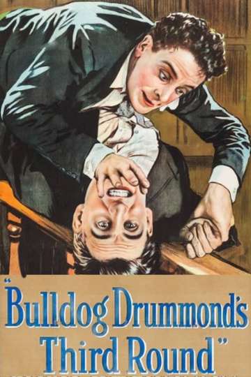 Bulldog Drummonds Third Round