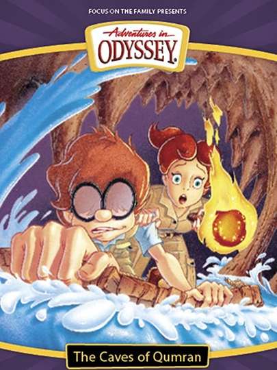 Adventures in Odyssey The Caves of Qumran