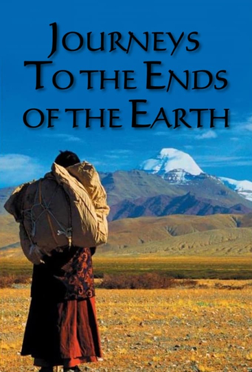 Journeys to the Ends of the Earth Poster