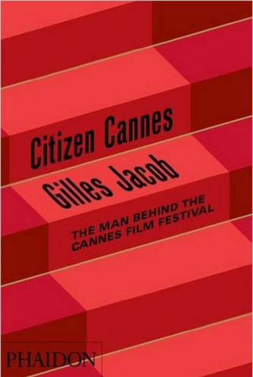 Gilles Jacob Citizen Cannes