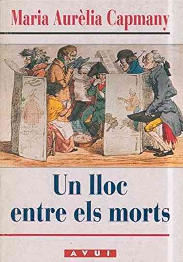 Maria Aurèlia Capmany parla dUn lloc entre els morts