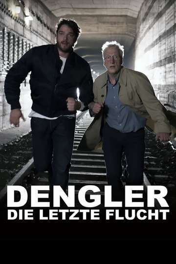 Dengler - Die letzte Flucht Poster