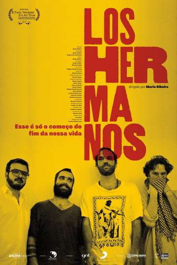 Los Hermanos - Esse é Só o Começo do Fim da Nossa Vida Poster