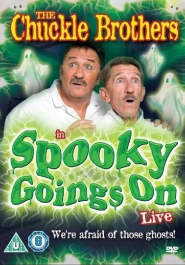 The Chuckle Brothers in Spooky Goings On Live