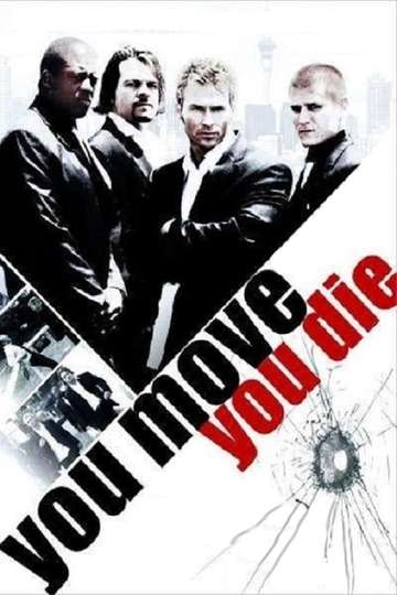 You Move You Die Poster