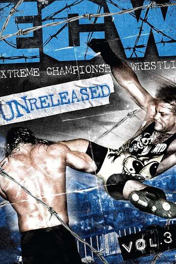 ECW - Unreleased Vol. 3 Poster