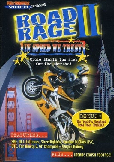 Road Rage II - In Speed We Trust