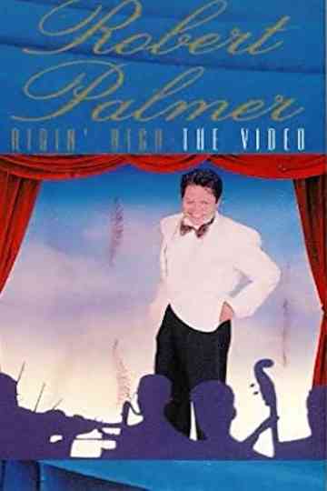 Robert Palmer: Addicted to Love poster
