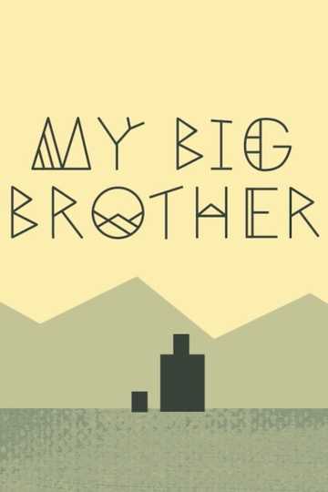 My Big Brother Poster