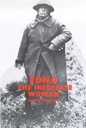 Edna The Inebriate Woman Poster