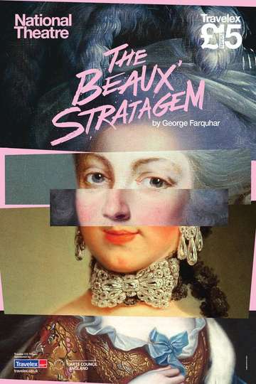 National Theatre Live: The Beaux Stratagem Poster