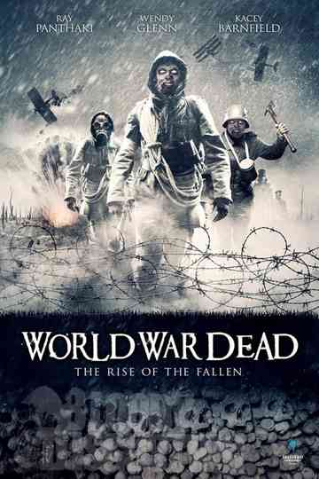 World War Dead: Rise of the Fallen
