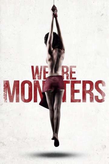 We Are Monsters Poster