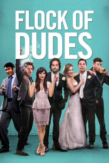 Flock of Dudes Poster