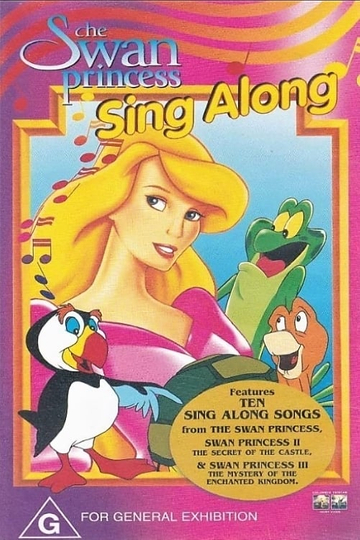 The Swan Princess Sing Along