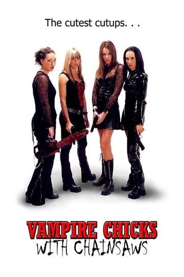 Vampire Chicks with Chainsaws Poster