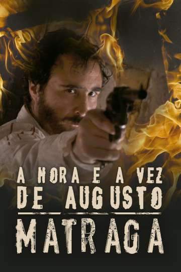 The Time and Turn of Augusto Matraga Poster
