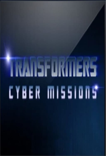 Transformers: Cyber Missions