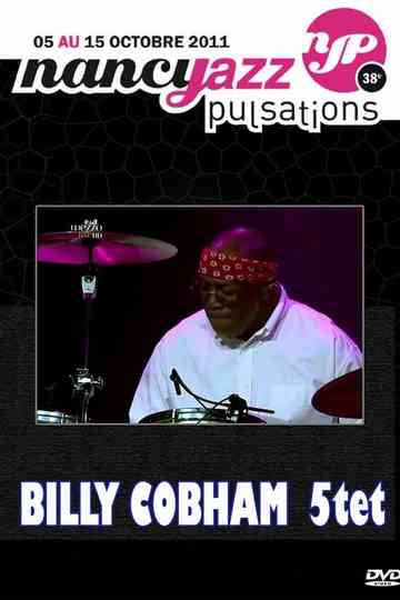 Billy Cobham Live At Nancy Jazz Pulsation 2011