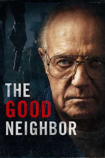 The Good Neighbor Poster